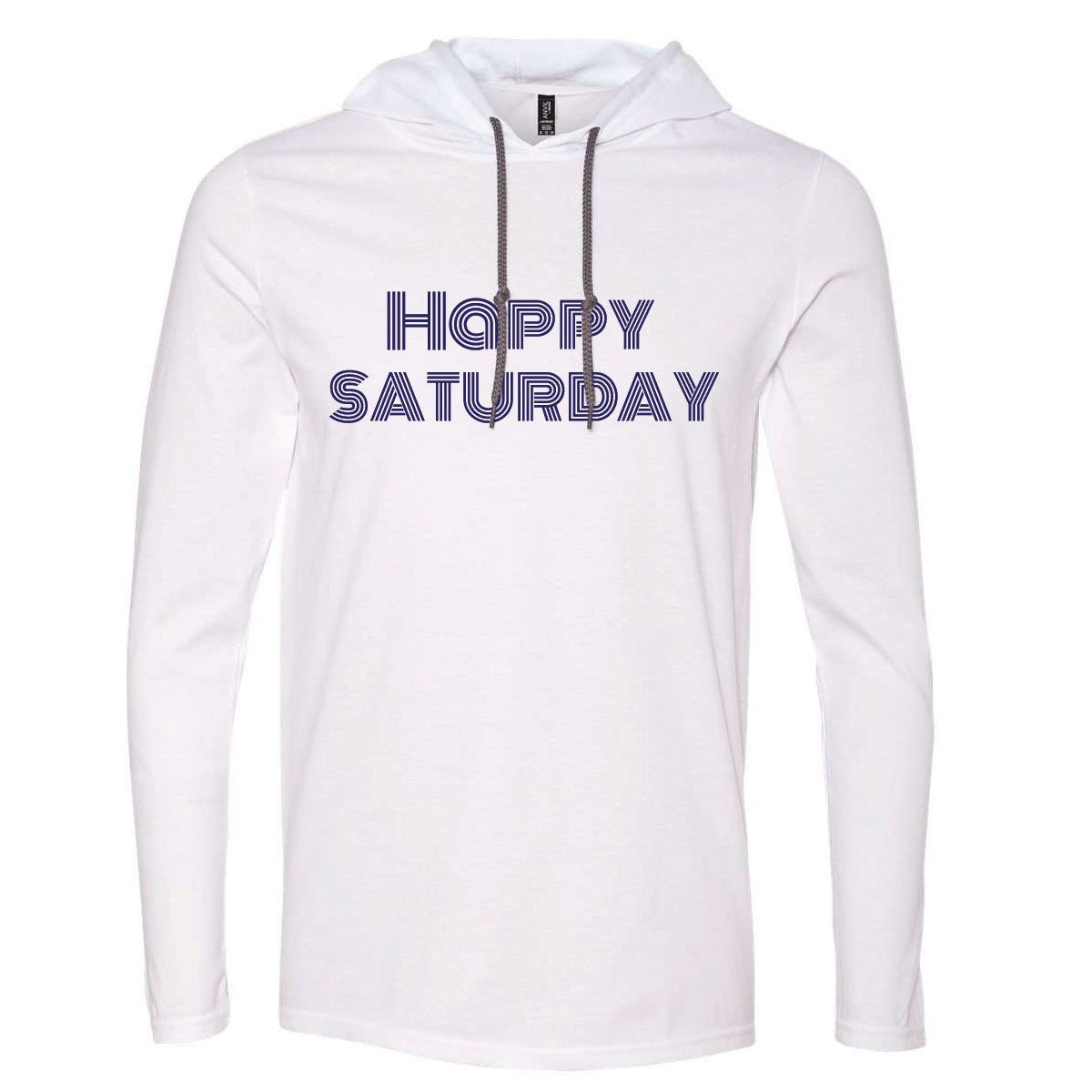 Happy Saturday Clothing Co. "Happy Saturday" White Hooded Long Sleeve Graphic Tee 1